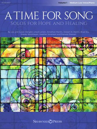 Time for Song, A (Volume 1: Solos for Hope and Healing)