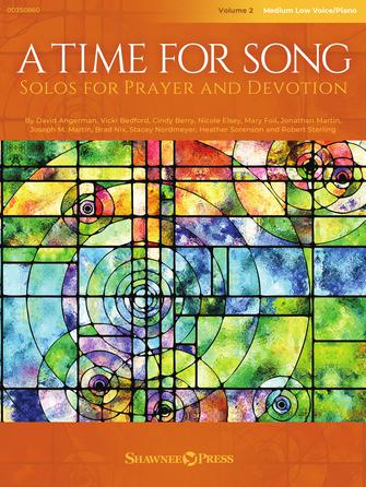 Time for Song, A (Volume 2: Solos for Prayer and Devotion)