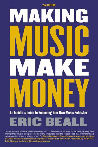 Making Music Make Money - 2nd Edition (berklee Press)