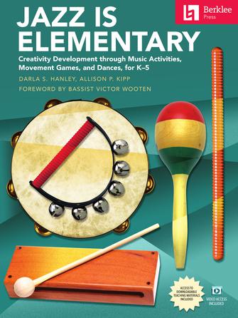 Jazz Is Elementary - Berklee Press