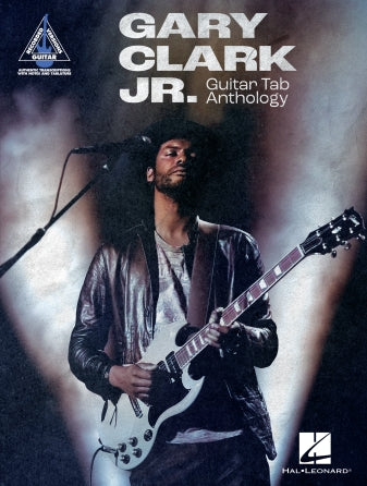 Clark Jr., Gary - Guitar Tab Anthology