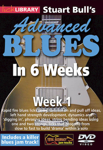 Advanced Blues Guitar in 6 Weeks