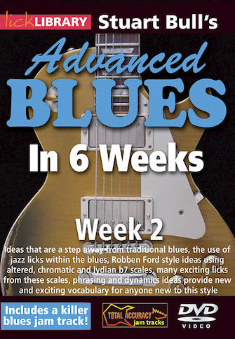 Advanced Blues Guitar in 6 Weeks