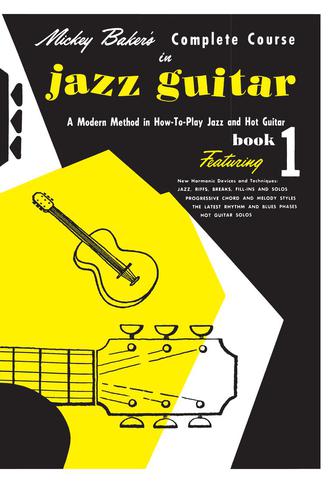 Baker, Mickey - Complete Course in Jazz Guitar