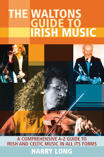 Waltons Guide to Irish Music, The