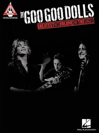 Goo Goo Dolls - Greatest Hits Volume 1: The Singles