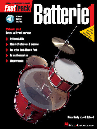 FastTrack Drum Method - Book 1 - French Edition