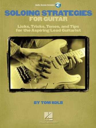 Soloing Strategies for Guitar