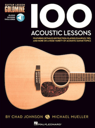 One Hundred Acoustic Lessons - Guitar Lesson Goldmine Series