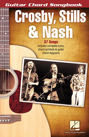 Crosby, Stills & Nash - Guitar Chord Songbook