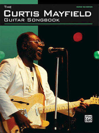 Mayfield, Curtis - Guitar Songbook