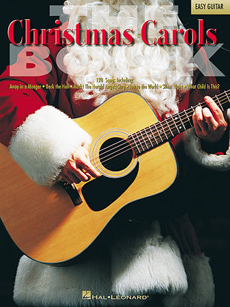 Christmas Carols Book, The - Easy Guitar