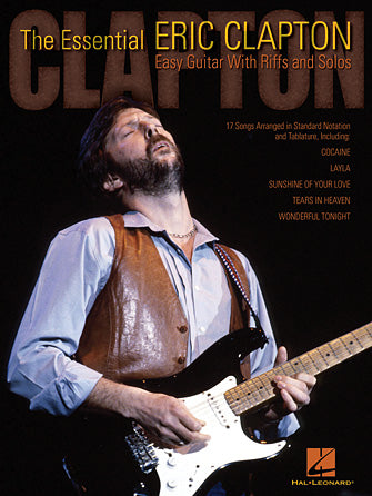 Clapton, Eric - Essential - Easy Guitar with Riffs & Solos