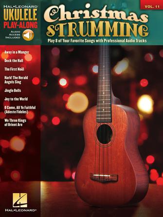 Christmas Strumming - Ukulele Play-Along Vol. 11