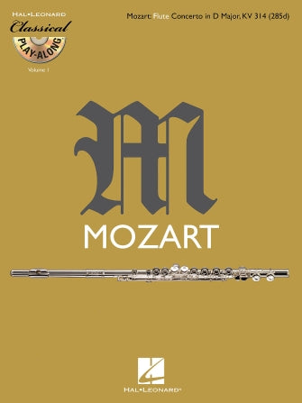 Mozart - Flute Concerto in D Major, K314 - Classical Play-Along Vol. 1