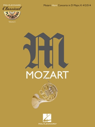 Mozart - Horn Concerto in D Major, K412/514 - Classical Play-Along Vol. 6