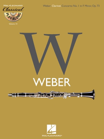 Weber - Clarinet Concerto No. 1 in F Minor, Op. 73 - Classical Play-Along Vol. 14