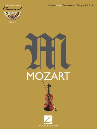 Mozart: Violin Concerto in G Major, K216 - Classical Play-Along Vol. 15