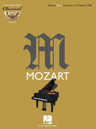 Mozart - Piano Concerto in D Minor, K466 - Classical Play-Along Vol. 21