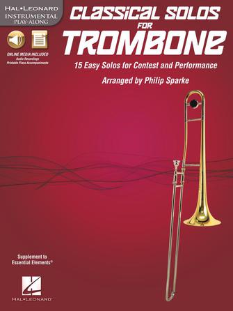 Classical Solos for Trombone - 15 Easy Solos for Contest and Performance