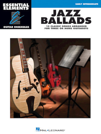 Jazz Ballads - Essential Elements Guitar Ensembles