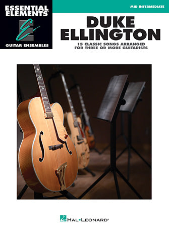 Ellington, Duke - Essential Elements Guitar Ensembles