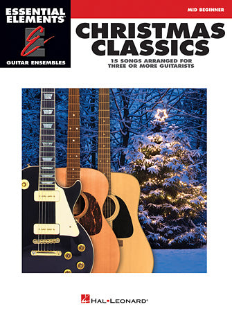 Christmas Classics - Essential Elements Guitar Ensembles