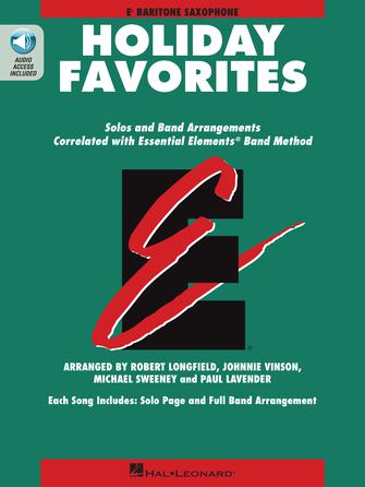 Essential Elements Holiday Favorites - Eb Baritone Saxophone (includes online audio)