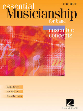 Essential Musicianship for Band - Ensemble Concepts