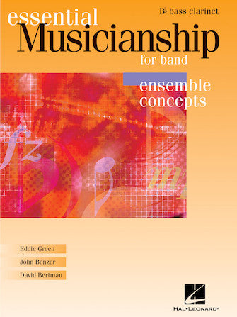 Essential Musicianship for Band - Ensemble Concepts