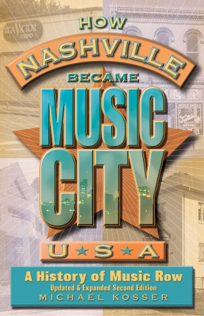 How Nashville Became Music City, U.S.A.