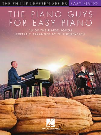 Piano Guys - For Easy Piano - Phillip Keveren Series