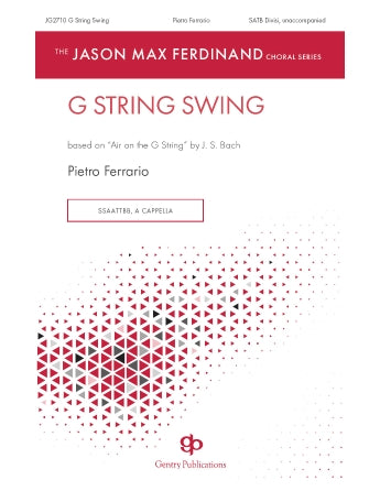 G String Swing (SATB divisi a cappella)