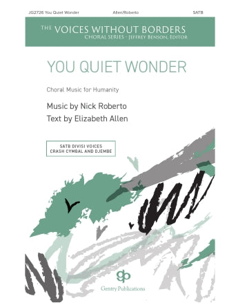 You Quiet Wonder (SATB divisi)