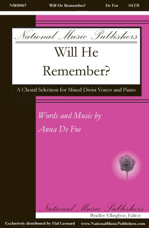 Will He Remember (SATB)