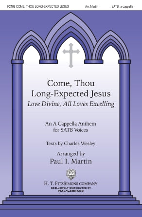 Come, Thou Long-expected Jesus/love Divine, All Love's Excelling