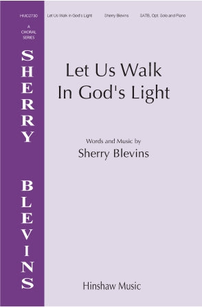 Let Us Walk In God's Light