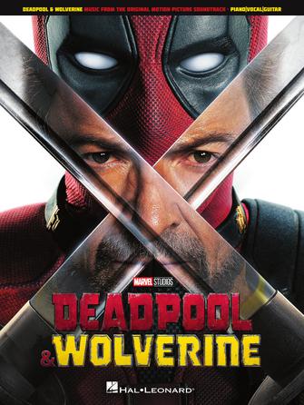 Deadpool & Wolverine - Music from the Motion Picture Soundtrack