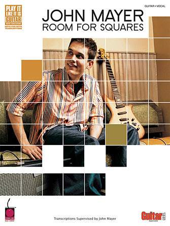 Mayer, John - Room for Squares - Play-It-Like-It-Is Guitar