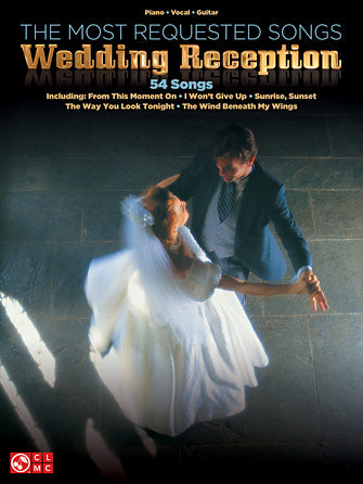 Most Requested Wedding Reception Songs, The