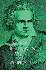 Beethoven and His Nine Symphonies