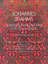 Complete Piano Works for Four Hands