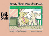 Twenty Short Pieces for Piano (Sports et Divertissements)