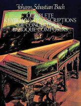 Complete Keyboard Transcriptions of Concertos by Baroque Composers