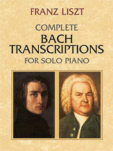 Complete Bach Transcriptions for Solo Piano