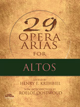 Twenty-Nine Opera Arias for Altos