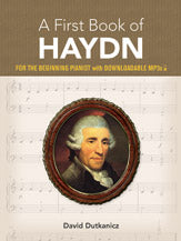 A First Book of Haydn: For The Beginning Pianist with Downloadable MP3s