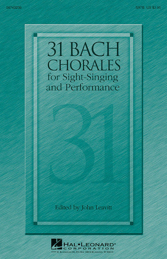 Thirty One Bach Chorales for Sight-Singing and Performance