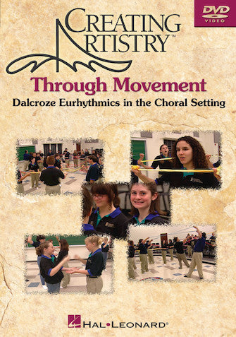 Creating Artistry Through Movement (DVD)