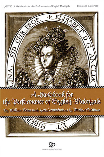 Handbook for the Performance of English Madrigals